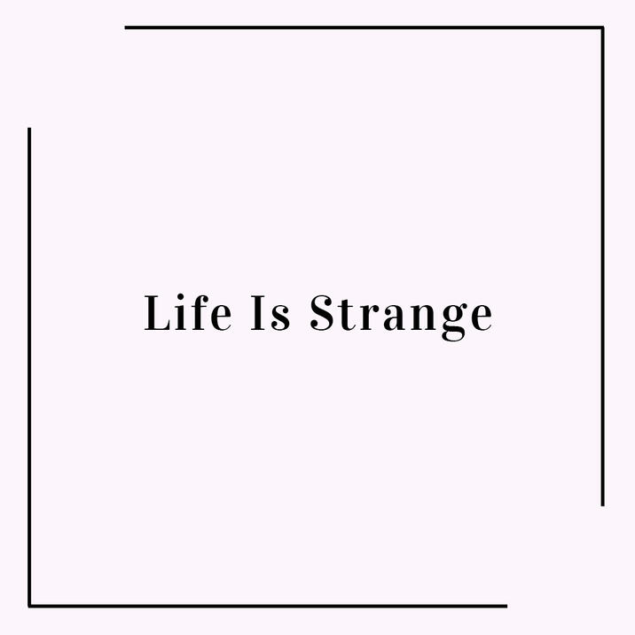 Life Is Strange